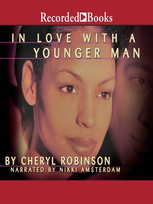 Title details for In Love With a Younger Man by Cheryl Robinson - Wait list